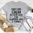 I May Look Calm Tee - SJB-DIAMOND ELITES