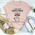I May Look Innocent But I Screenshot A Lot Tee Peachy Sunday