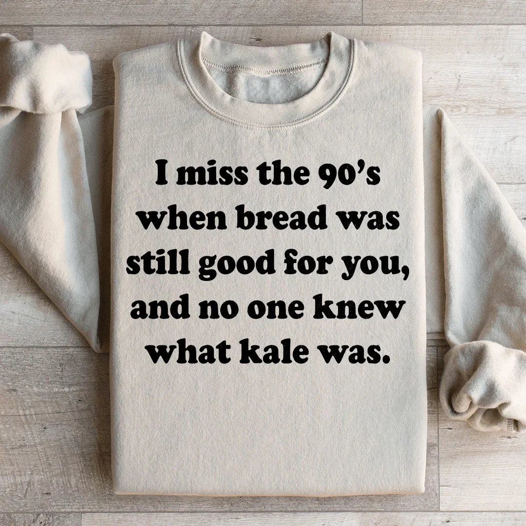 I Miss The 90's Sweatshirt Peachy Sunday