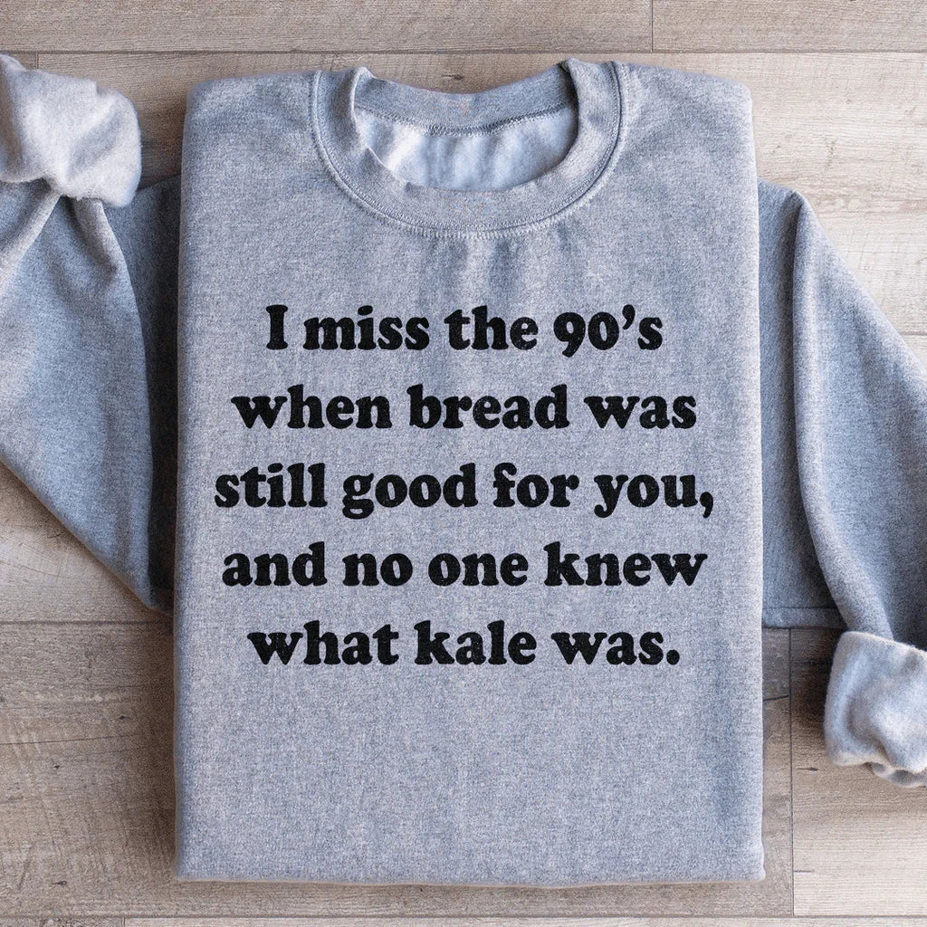 I Miss The 90's Sweatshirt Peachy Sunday