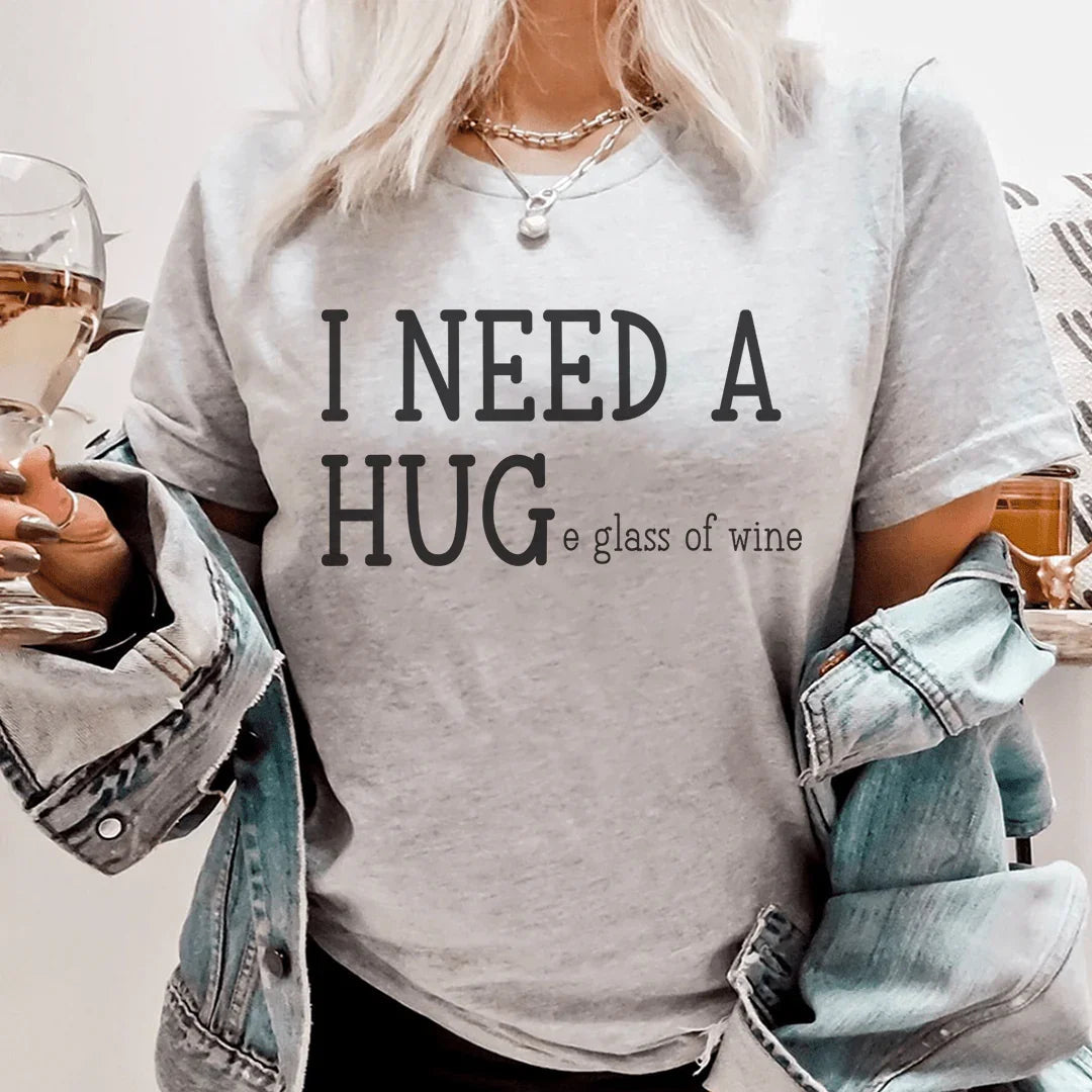 I Need A Huge Glass Of Wine Tee Peachy Sunday