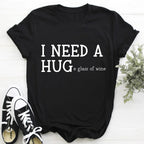 I Need A Huge Glass Of Wine Tee Peachy Sunday
