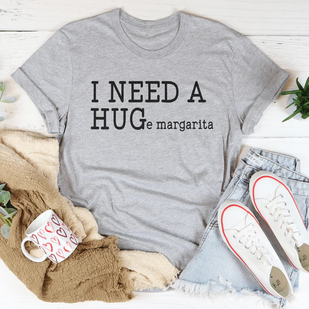I Need A Huge Margarita Tee - SJB-DIAMOND ELITES