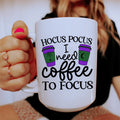 I Need Coffee To Focus Ceramic Mug 15 oz Peachy Sunday