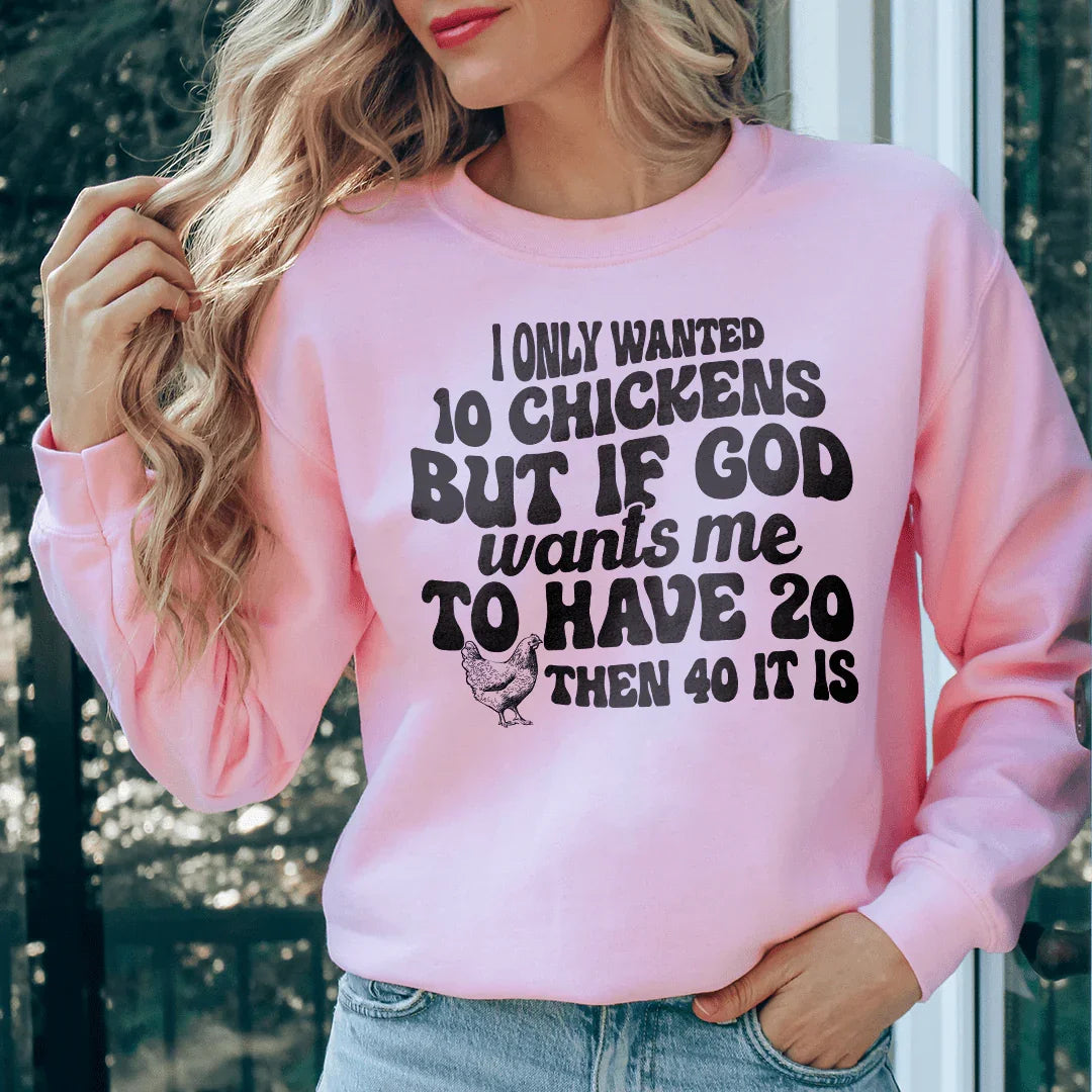 I Only Wanted 10 Chickens Tee Peachy Sunday