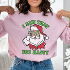 I Saw That You Nasty Sweatshirt Peachy Sunday
