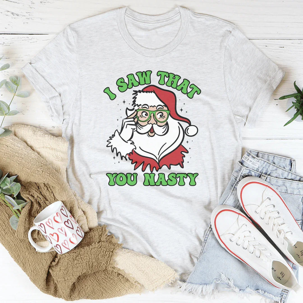 I Saw That You Nasty Tee Peachy Sunday