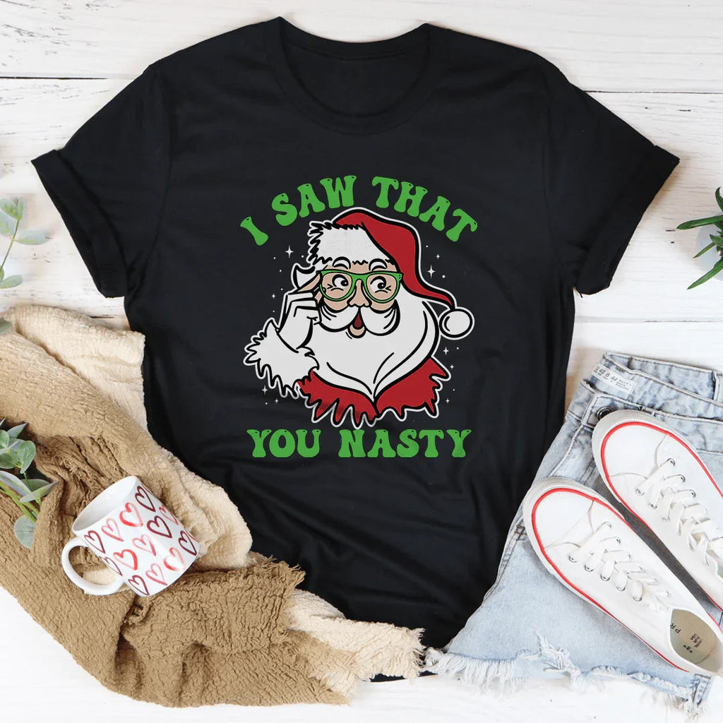I Saw That You Nasty Tee Peachy Sunday