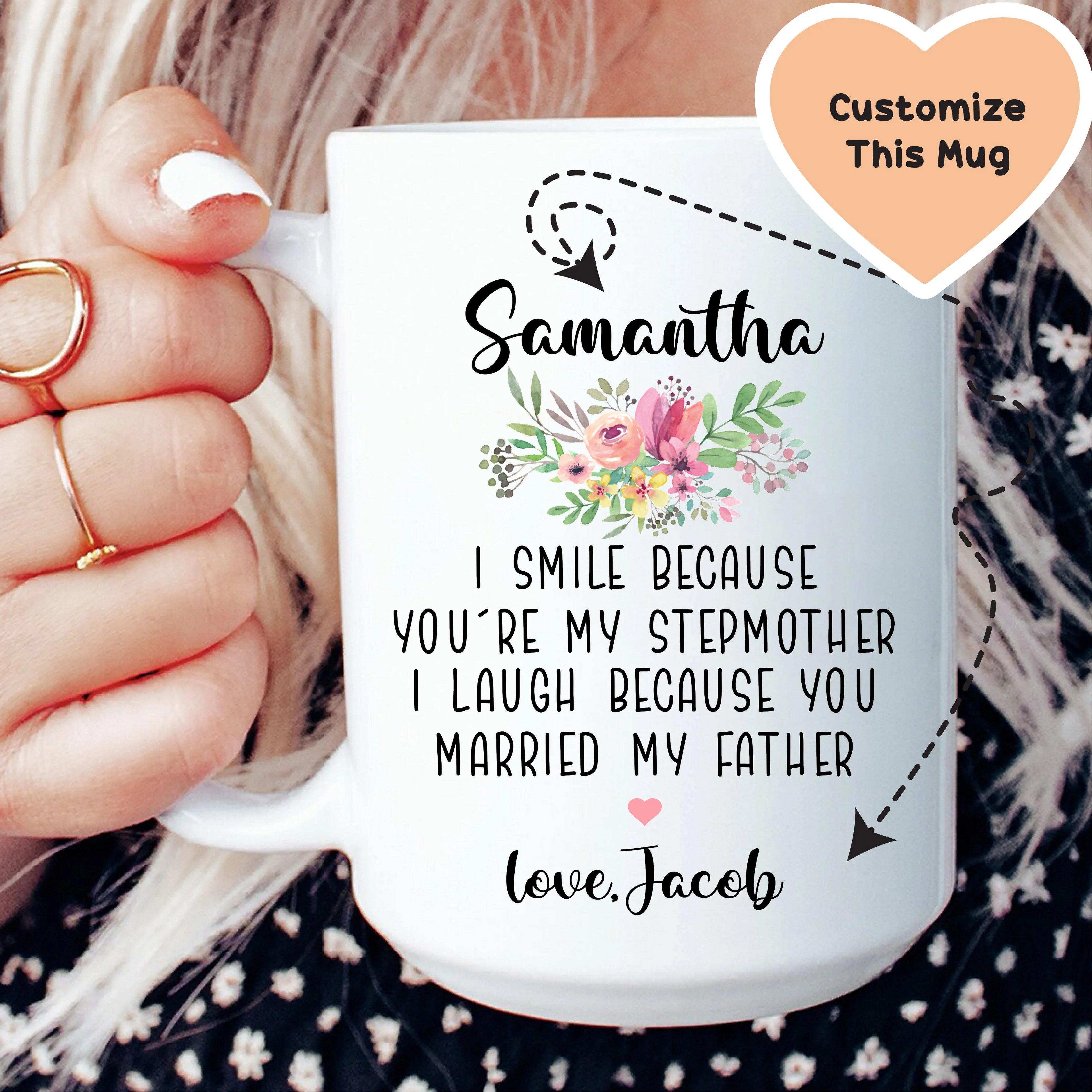 I Smile Because You're My Stepmother Custom Mug Peachy Sunday