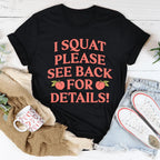 I Squat Please See Back For Details Tee Peachy Sunday