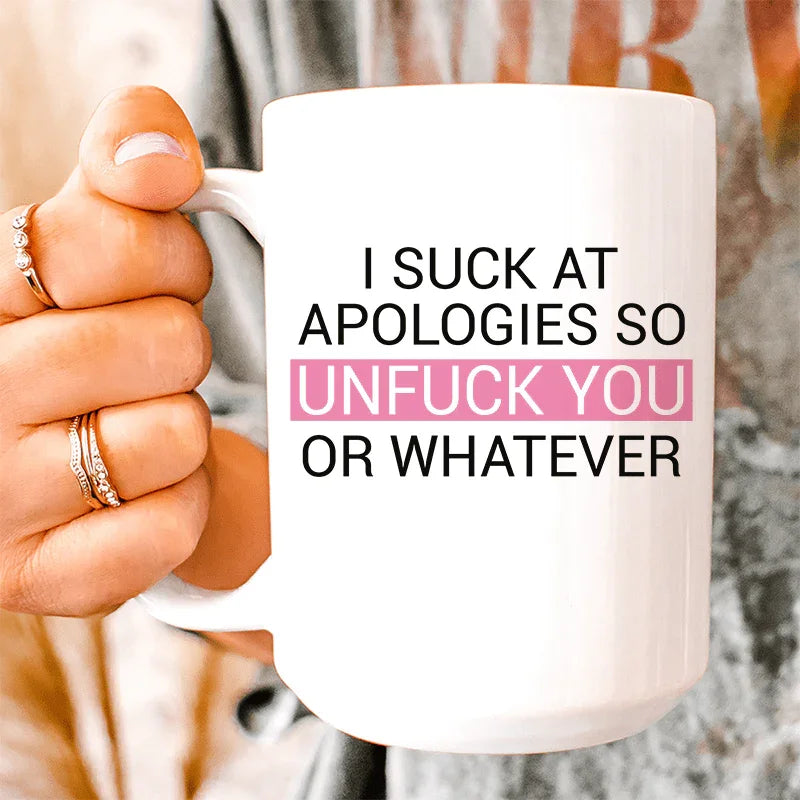 I Suck At Apologies Ceramic Mug 15 oz Peachy Sunday