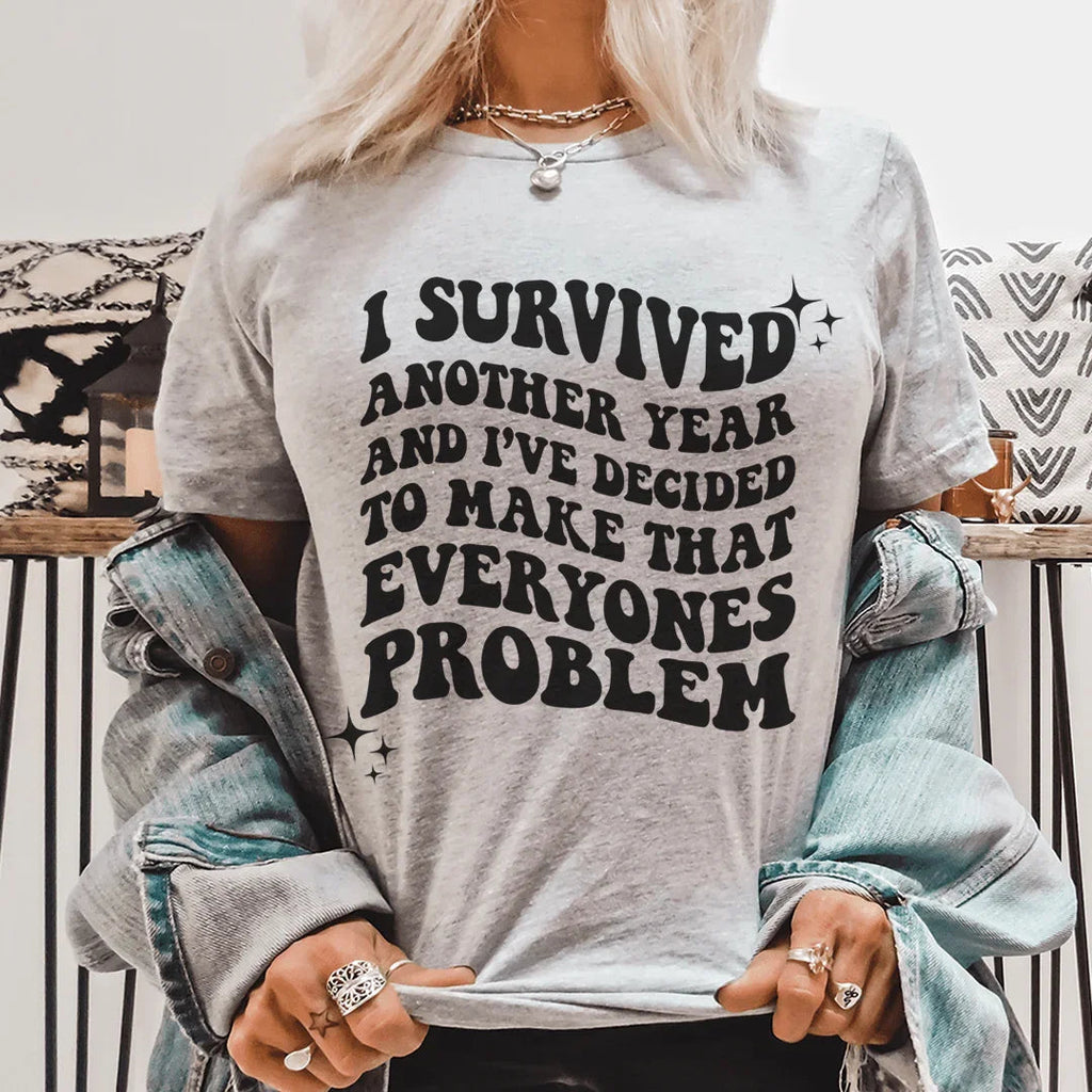 I Survived Another Year Tee Peachy Sunday