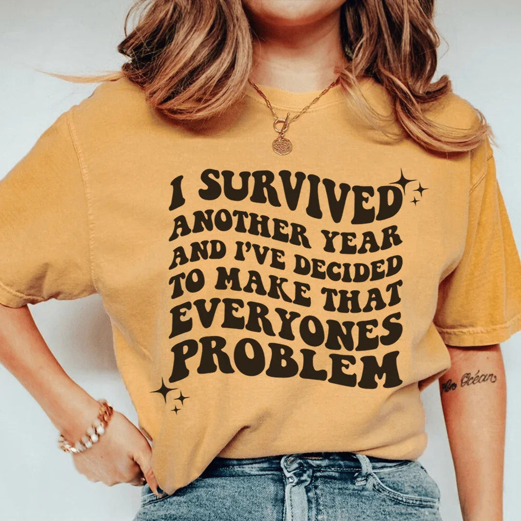 I Survived Another Year Tee Peachy Sunday