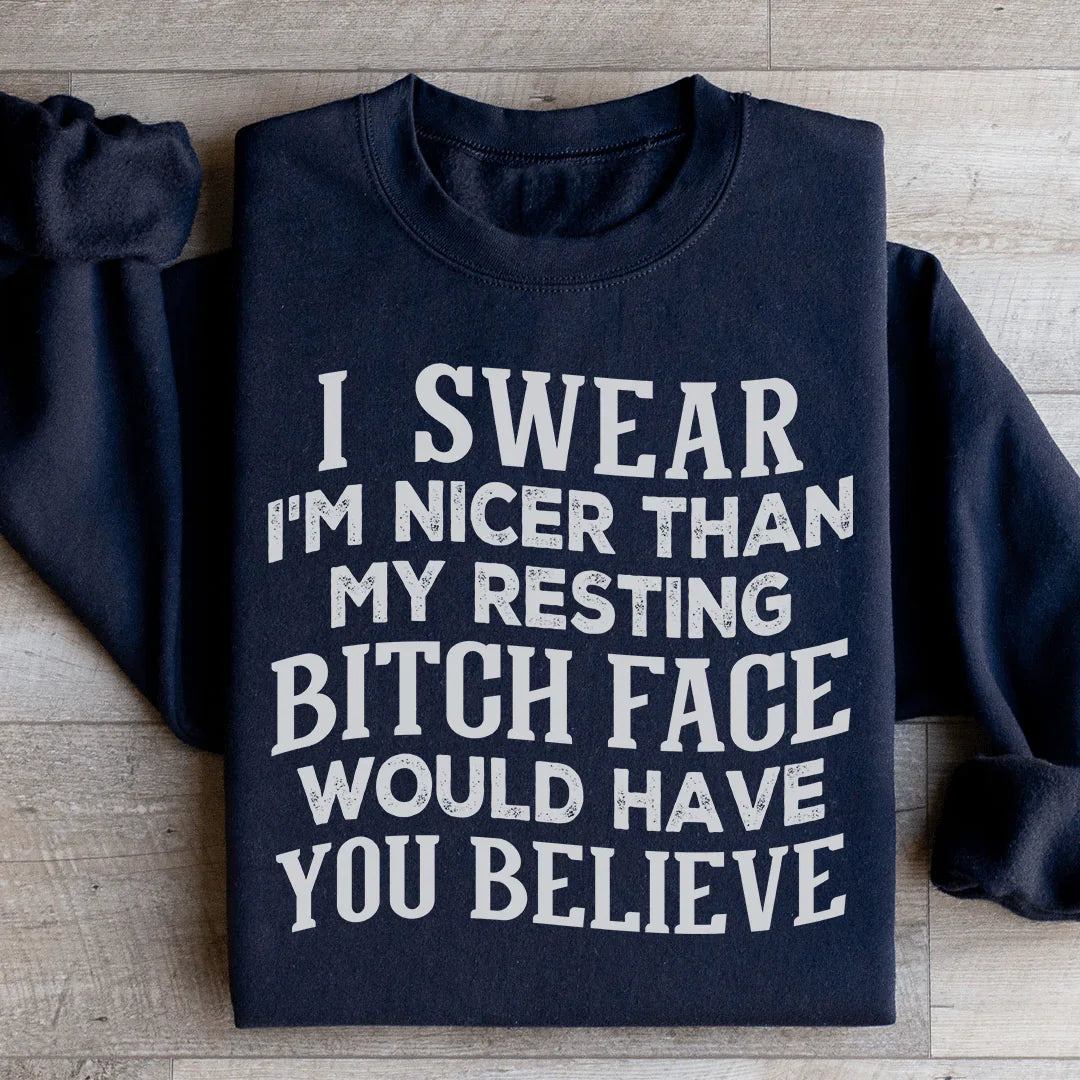 I Swear I'm Nicer Sweatshirt Peachy Sunday