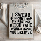 I Swear I'm Nicer Sweatshirt Peachy Sunday