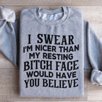 I Swear I'm Nicer Sweatshirt Peachy Sunday