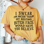 I Swear I'm Nicer Tee