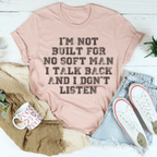 I Talk Back And I Don't Listen Tee