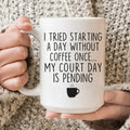 I Tried Starting A Day Without Coffee Ceramic Mug 15 oz Peachy Sunday