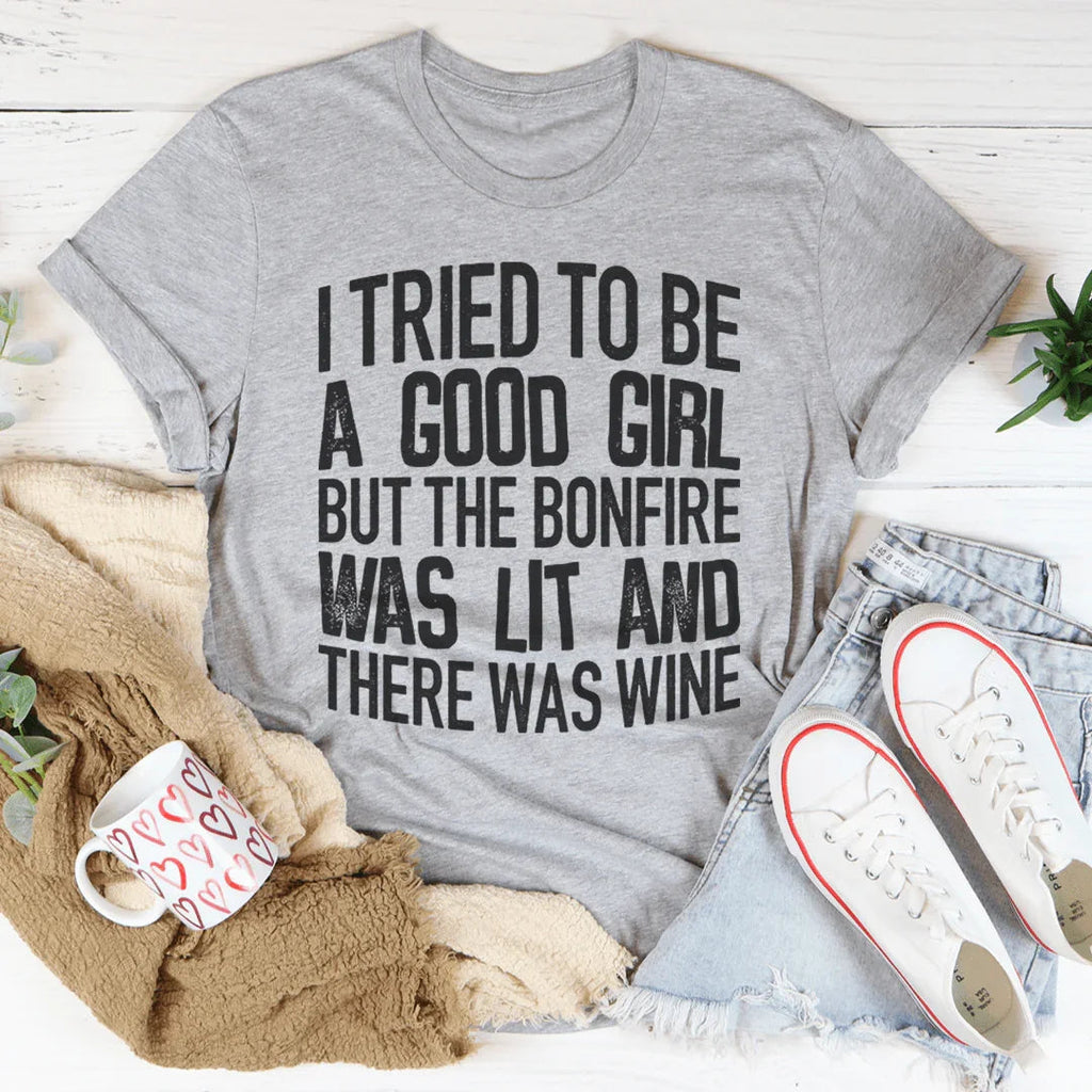 I Tried To Be A Good Girl Tee Peachy Sunday