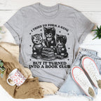 I Tried To Form A Gang But It Turned Into A Book Club Tee Peachy Sunday