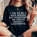 I Try To Be A Nice Person Tee Peachy Sunday
