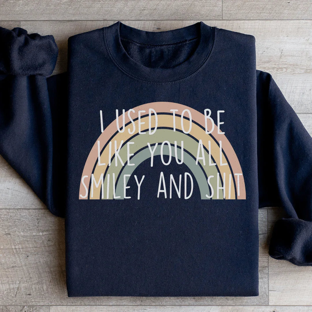 I Used To Be Like You All Sweatshirt Peachy Sunday