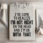I've Come To Realize Sweatshirt Peachy Sunday