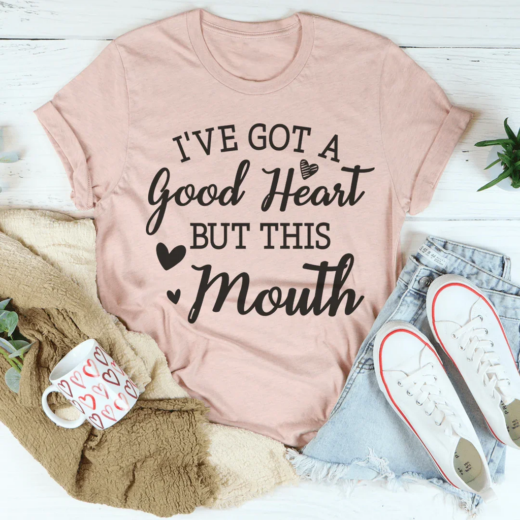 I've Got A Good Heart But This Mouth Tee Peachy Sunday