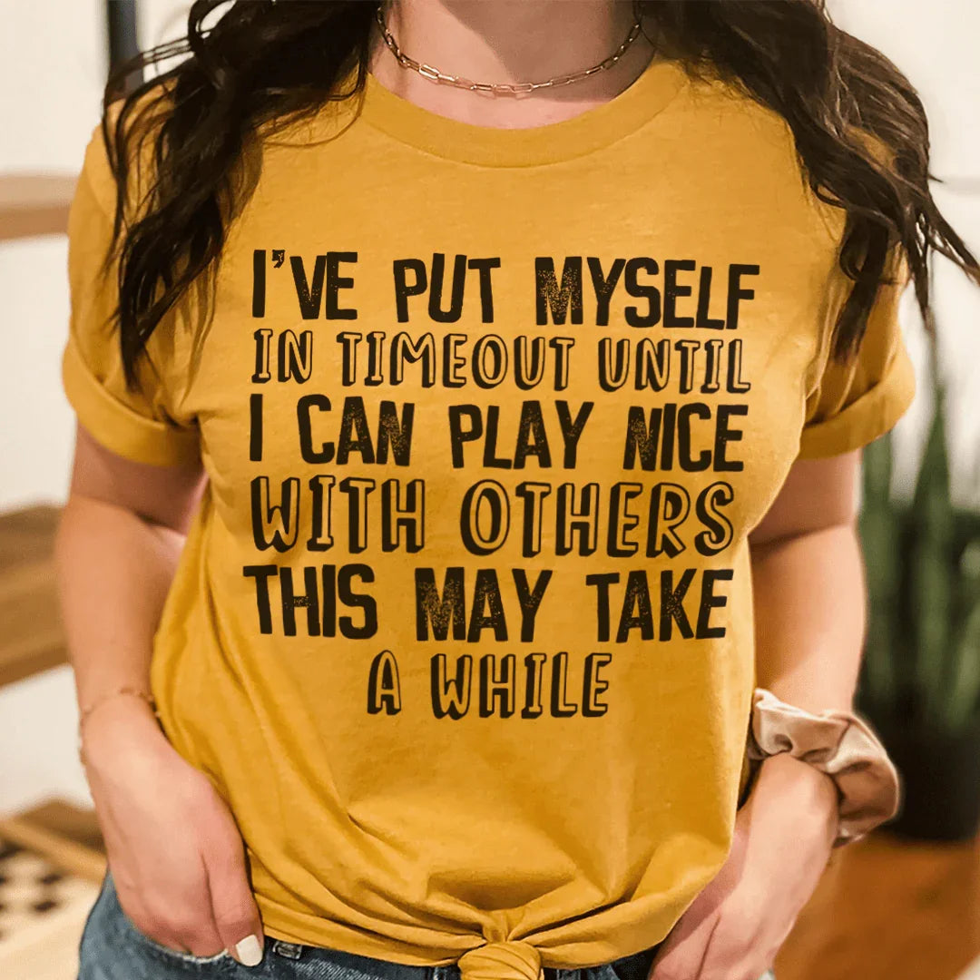 I've Put Myself In Timeout Tee - SJB-DIAMOND ELITES