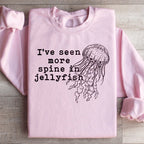 I've Seen More Spine In Jellyfish Sweatshirt Peachy Sunday