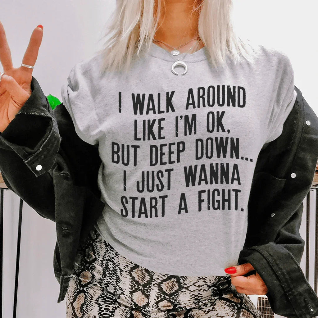 I Walk Around Like I'm Ok Tee Peachy Sunday