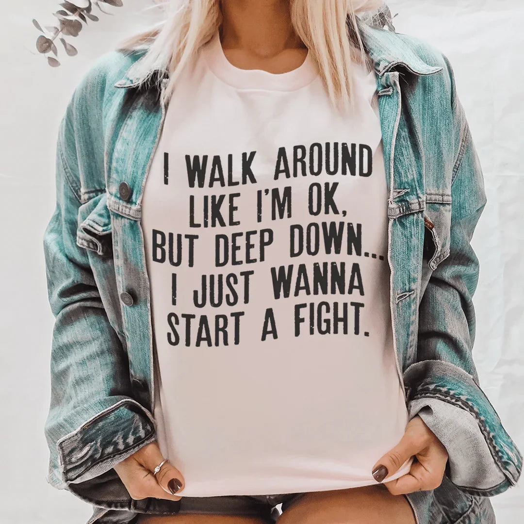 I Walk Around Like I'm Ok Tee Peachy Sunday
