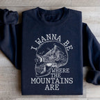 I Wanna Be Where The Mountains Are Sweatshirt Peachy Sunday
