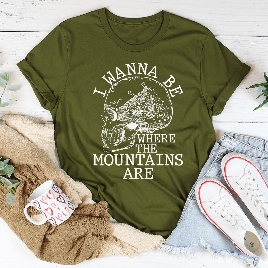 I Wanna Be Where The Mountains Are Tee Peachy Sunday