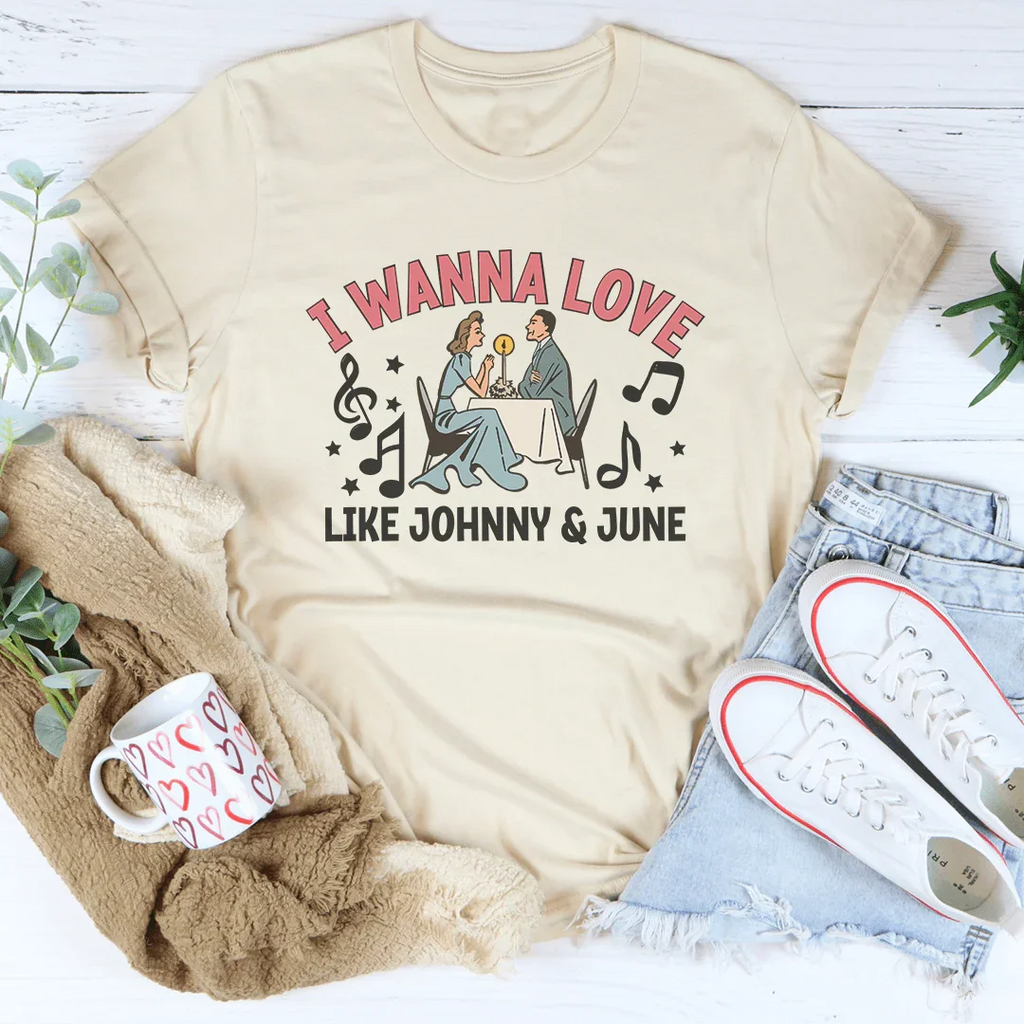 I Wanna Love Like Johnny And June Tee Peachy Sunday