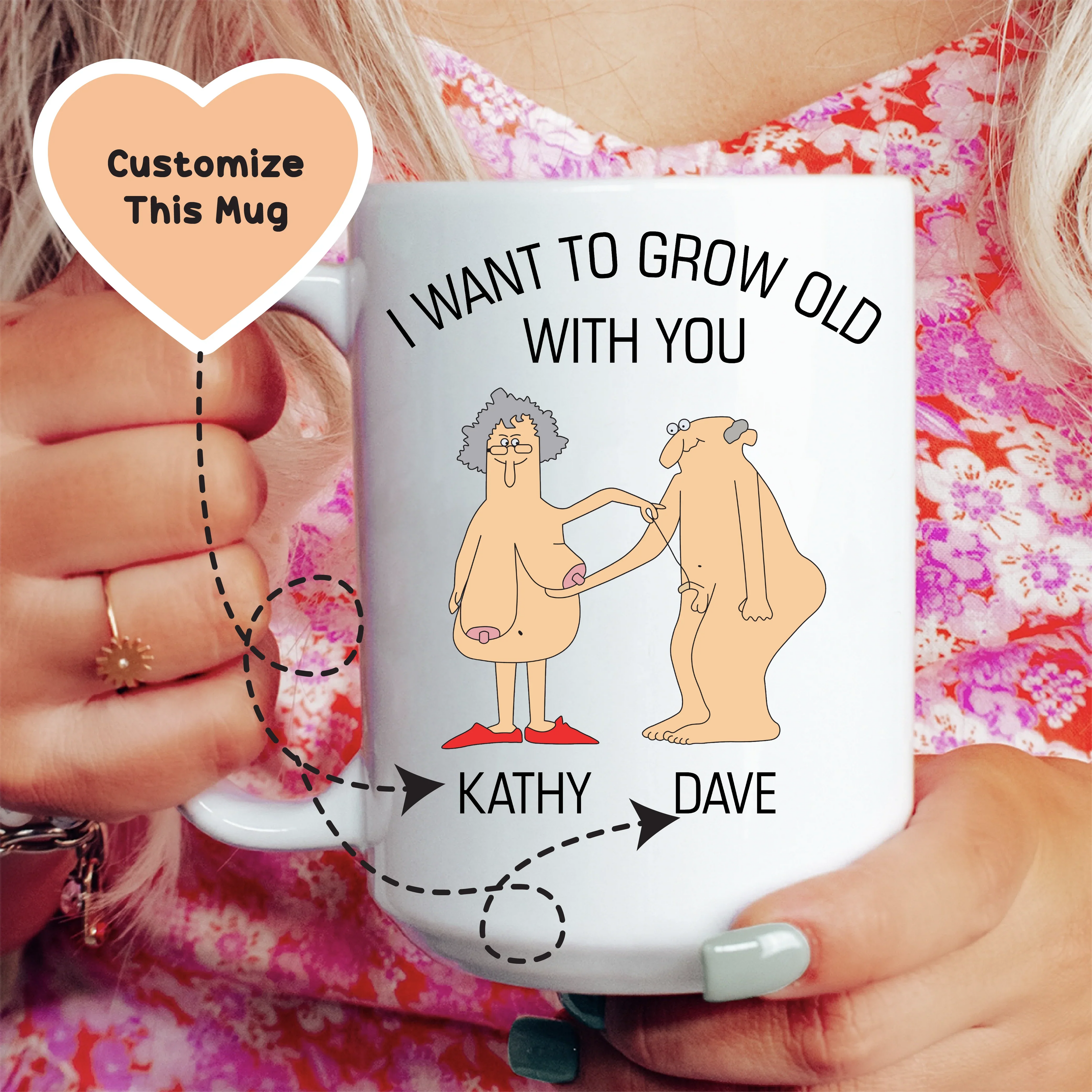 I Want to Grow Old With You Custom Mug Peachy Sunday