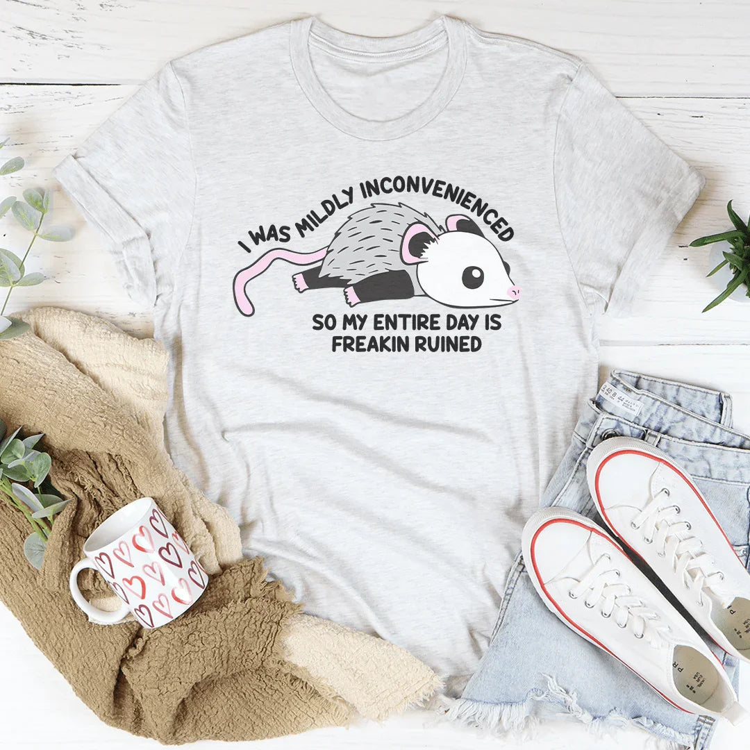 I Was Mildly Incovenienced Tee Peachy Sunday