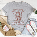 I Was Told To Check My Attitude Tee Peachy Sunday