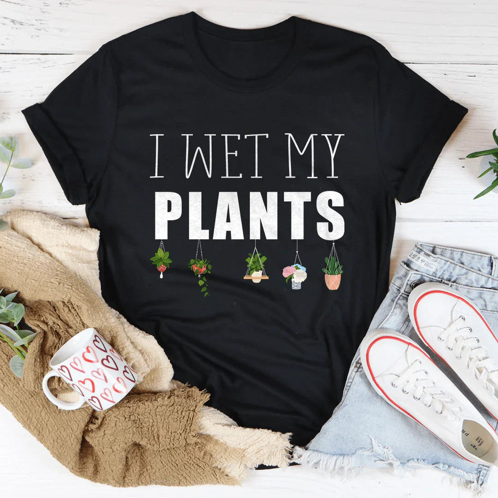 I Wet My Plants Tee - SJB-DIAMOND ELITES