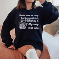 I Whiskey'd My Way Over You Sweatshirt Peachy Sunday