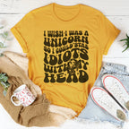 I Wish I Was A Unicorn So I Could Stab Idiots With My Head Tee Peachy Sunday