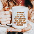 I Wonder If You Look Both Ways Ceramic Mug 15 oz Peachy Sunday