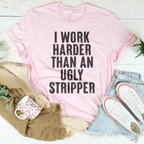 I Work Harder Tee Peachy Sunday