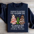 I Would Do Sketchy Stuff For A Christmas Tree Cake Sweatshirt Peachy Sunday