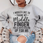 I Would Like To Thank My Middle Finger Sweatshirt Peachy Sunday
