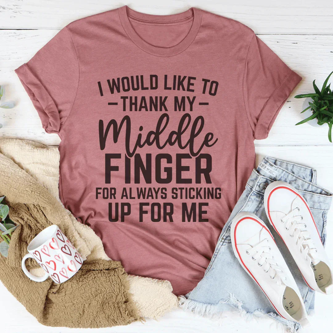 I Would Like To Thank My Middle Finger Tee Peachy Sunday