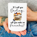 If I Call You Darling Mug Peachy Sunday