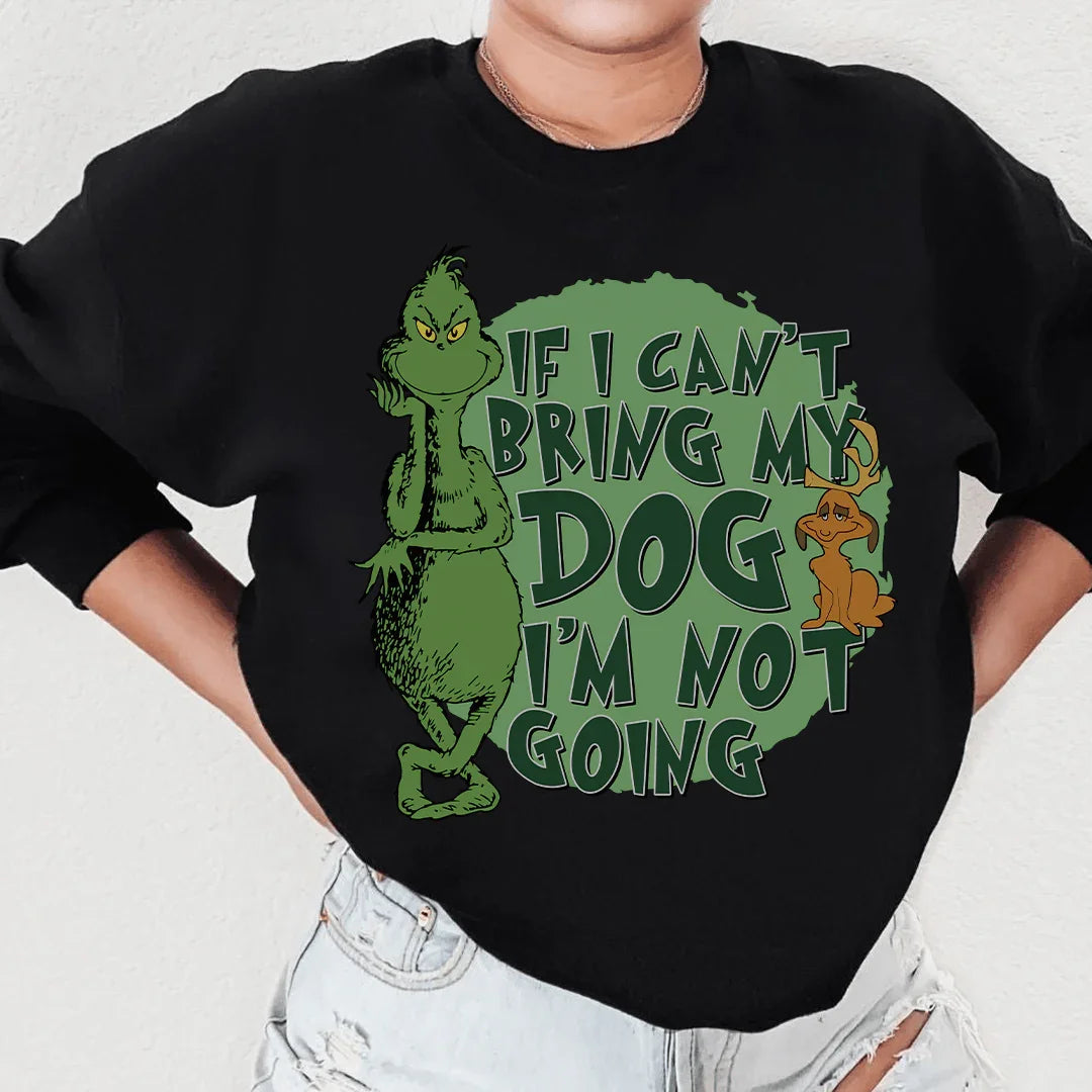 If I Cant Bring My Dog I'm Not Going Sweatshirt Peachy Sunday