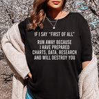 If I Say First Of All Run Away Tee Peachy Sunday